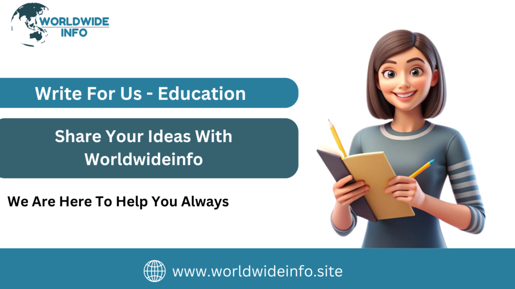 Write For Us Education